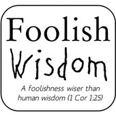 Foolish Wisdom