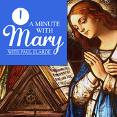 A Minute with Mary