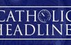 Catholic News Headlines