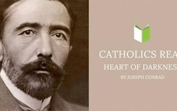 Catholics read Heart of Darkness