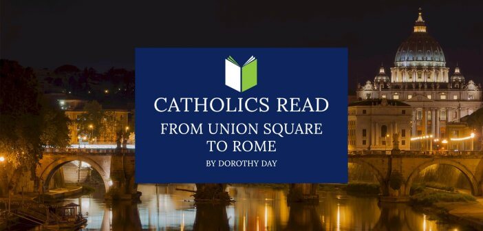 Catholics Read From Union Square to Rome