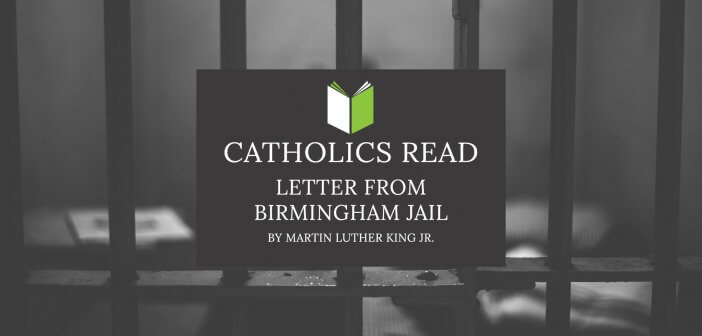 Catholics Read Letter From Birmingham Jail