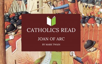 Catholics Read "Joan of Arc" by Mark Twain