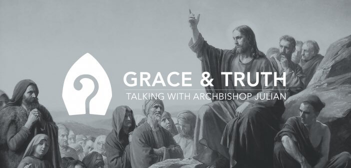 Grace & Truth: Back to Basics